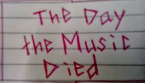 The Day The Music Died